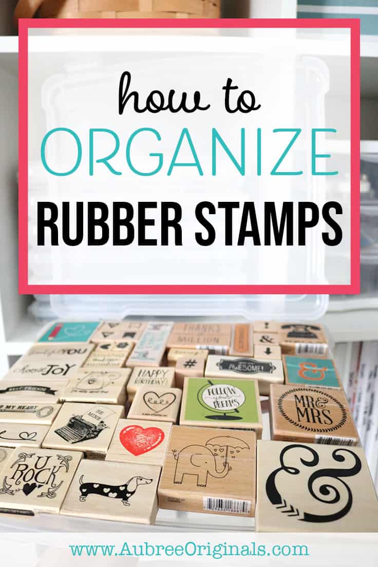 How to Store Wood-Mounted Rubber Stamps - Aubree Originals